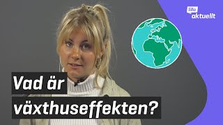 Lilla luskar Vad är växthuseffekten  Lilla Aktuellt [upl. by Xanthe162]