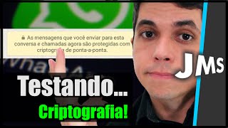 Testando a Criptografia PontaaPonta do Whatsapp [upl. by Neerak]