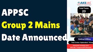 APPSC Group 2 Mains Date Announced iascoaching upsc aksias [upl. by Tanaka]