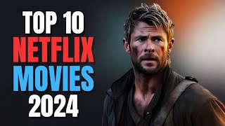 Top 10 Action Movies To Watch On Netflix In 2024 [upl. by Hettie]