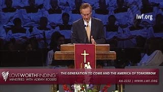 Adrian Rogers The Generation to Come amp The America of Tomorrow 2232 [upl. by Hengel776]