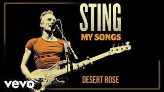 Sting  Desert Rose Audio [upl. by Milburr]