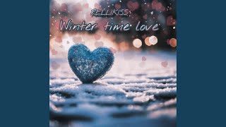 Winter Time Love [upl. by Russell229]