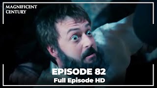 Magnificent Century Episode 82  English Subtitle HD [upl. by Eleazar]