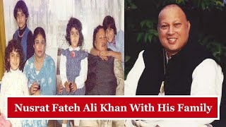 Nusrat Fateh Ali Khan with his Family [upl. by Yznyl218]