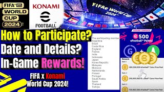 FIFAe World Cup 2024  Konami efootball X FIFA  How to participate Details and InGame Rewards [upl. by Yrahk759]