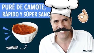 Puré de camote rápido y súper sano [upl. by Monahon]