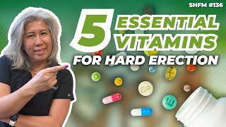 5 Essential Vitamins to Support Erectile Function drannetruong erectiledysfunction [upl. by Acima511]