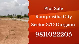 Plot Sale Ramprastha City Sector 37D Gurgaon 9811022205 [upl. by Nywled]