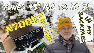 N7DDC CGJ100 antenna tuner tuned 43 feet wire from 160m to 10 m in my backyard Field review [upl. by Hirsh]