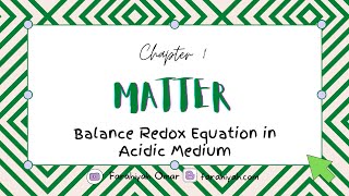 SK015 CHAPTER 1 Balance Redox Equation In Acid Medium [upl. by Stew]