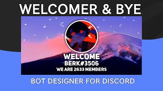 Welcome  Goodbye with APIs for Bot Designer For Discord [upl. by Epifano573]