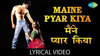 Maine Pyar kiya With Lyrics मैंने प्यार किया गाने के बोल  Maine Pyar Kiya Salman amp Bhagyashree [upl. by Hertzog289]