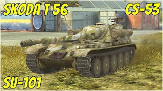 Skoda T56 CS53 amp SU101 ● WoT Blitz [upl. by Leryt]