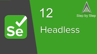 Selenium Beginner Tutorial 12  What are Headless Browsers [upl. by Yelrahs]