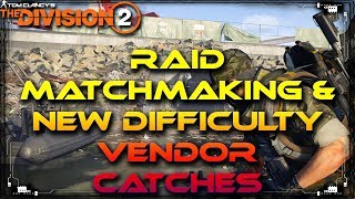 The Division 2 Dark Hours RAID MATCHMAKING  Stoy Mode Difficulty 500 Vender Catches [upl. by Glasgo124]