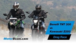 Benelli TNT 300 vs Kawasaki Z250  Drag Race  MotorBeam [upl. by Fritzsche]