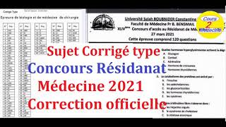 Sujet  Corrigé type Concours Résidanat Médecine 2021 Correction Officielle [upl. by Judye]