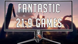 FANTASTIC GAMES TO PLAY IN 219 Ultrawide [upl. by Imik]