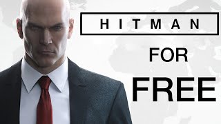 How to get Hitman for free on PC 100 legally from Epic Games [upl. by Ahsitan79]