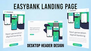 EASYBANK LANDING PAGE  Frontend Mentor Challenge  Desktop Header Design 16 [upl. by Nastassia]