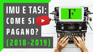 F24 IMU e TASI ecco come si paga Tutorial 20182019 [upl. by Yardna]