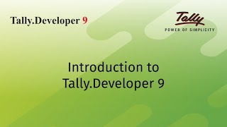 Introduction to TallyDeveloper 9 [upl. by Ecirrehs]