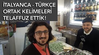 İTALYANCA TÜRKÇE ORTAK KELİMELER [upl. by Alleb]