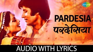 quotPardesia Yeh Sach Hai Piyaquot With Lyrics  quotपरदेसिआ यह सच है पियाquot गाने के बोल  Amitabh amp Rekha [upl. by Cicely71]