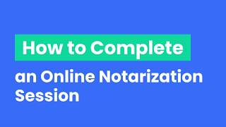 13 OneNotary How to Complete an Online Notarization Session [upl. by Lertnom513]