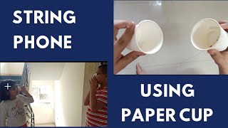 How to make a String Phone using Paper Cup Science behind String phone Make Your Own String Phone [upl. by Deacon]