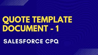 Salesforce CPQ Quote Template Document [upl. by Enale]