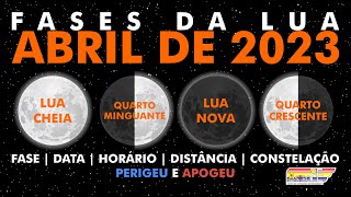 Fases da Lua em abril de 2023 [upl. by Aleta]