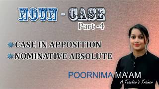 Noun Cases Case in Apposition Nominative Absolute L2 P6 [upl. by Gassman970]