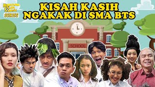 KISAH KASIH DI SMA BTS  BTS SPESIAL 311223 [upl. by Annoj301]