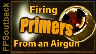 Firing Primers from an Airgun [upl. by Diogenes]