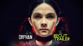 Orphan 2009  Recut Trailer [upl. by Vitale]