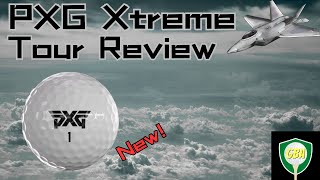 PXG Xtreme Golf Ball Review 2024 [upl. by Allicirp]