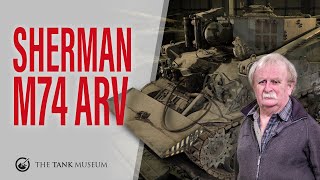 Tank Chats 125  Sherman M74 ARV  The Tank Museum [upl. by Anikas]