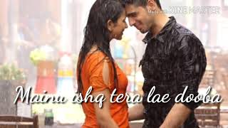 Mainu ishq tera lai dooba Full song  Lyrics [upl. by Airenahs187]