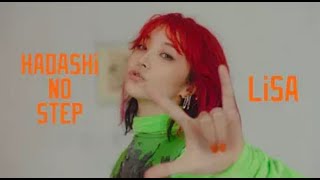 【1時間耐久】LiSA 『HADASHi NO STEP』 MUSiC CLiP [upl. by Leugim]