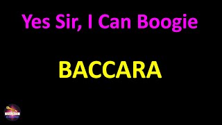 Baccara  Yes Sir I Can Boogie Lyrics version [upl. by Silverman]