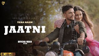 Tera Naam Jaatni Official Video Chetan Nitharwal  Krishan Madha  Manvi  New Jaat Jaatni lSong [upl. by Okun504]