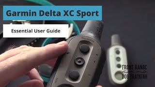 Garmin Delta XC Sport Tutorial [upl. by Eixam]