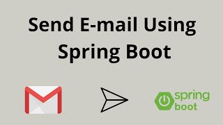 Send Email Using Spring Boot  Gmail SMTP  Java Mail Sender [upl. by Fasa]