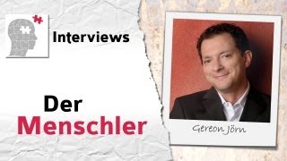 Der Menschler  Interview mit Gereon Jörn [upl. by Harris654]