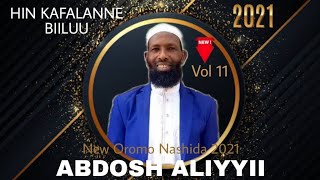 Abdosh Aliyyii 2021 HinKAFALANNEBIILU Official audio [upl. by Ecidnak263]