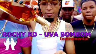 Rochy RD  UVA 🍇 BOMBOM  Video Oficial x Chuky De Lewa  Instrumental Oficial [upl. by Yatnahc]