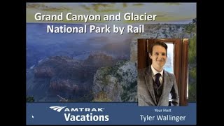 Grand Canyon and Glacier National Park with Amtrak Vacations [upl. by Nitsyrc216]