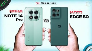 REDMI Note 14 Pro Vs Motorola Edge 50  Which one is Best [upl. by Haikezeh]